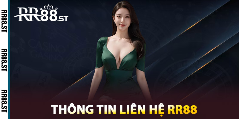 Thông tin liên hệ RR88